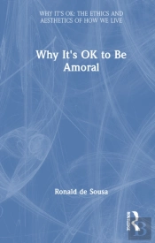 Why It'S Ok To Be Amoral