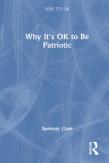 Why It'S Ok To Be Patriotic