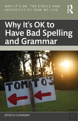 Bertrand.pt - Why It'S Ok To Have Bad Spelling And Grammar