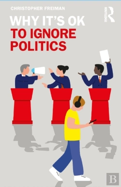 Bertrand.pt - Why It'S Ok To Ignore Politics