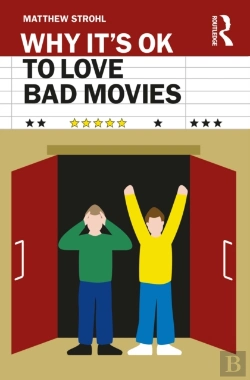 Bertrand.pt - Why It'S Ok To Love Bad Movies