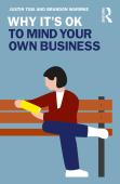 Why It'S Ok To Mind Your Own Business