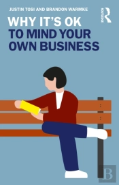 Why It'S Ok To Mind Your Own Business