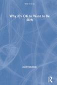 Why It'S Ok To Want To Be Rich