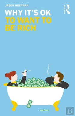 Bertrand.pt - Why It'S Ok To Want To Be Rich