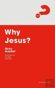 Why Jesus? Expanded Edition