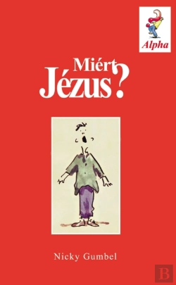 Bertrand.pt - Why Jesus? Hungarian Edition