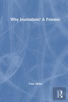 Why Journalism? A Polemic