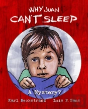 Why Juan Can'T Sleep
