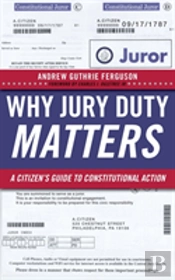 Why Jury Duty Matters