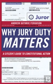 Why Jury Duty Matters