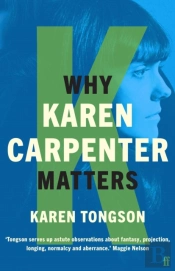 Why Karen Carpenter Matters