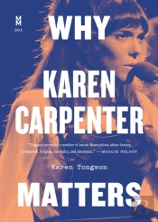 Why Karen Carpenter Matters