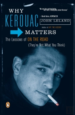Bertrand.pt - Why Kerouac Matters