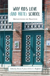 Why Kids Love (And Hate) School
