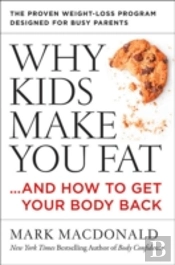 Why Kids Make You Fat