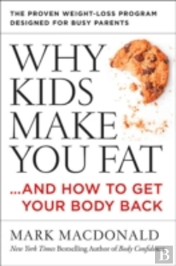 Bertrand.pt - Why Kids Make You Fat