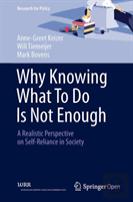 Why Knowing What To Do Is Not Enough