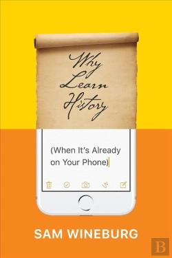 Bertrand.pt - Why Learn History (When It'S Already On Your Phone)
