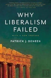 Why Liberalism Failed