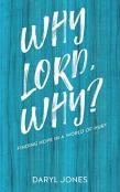 Why Lord, Why?