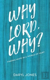 Why Lord, Why?