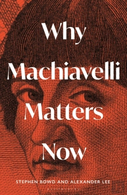Bertrand.pt - Why Machiavelli Matters Now
