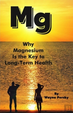 Bertrand.pt - Why Magnesium Is The Key To Long-Term Health