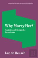 Why Marry Her?