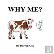 Why Me?