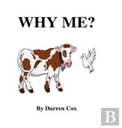Why Me?