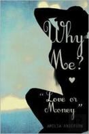 Why Me? ''Love Or Money''