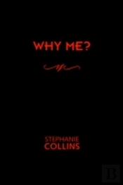 Why Me?