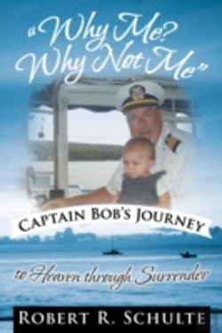 Bertrand.pt - Why Me? Why Not Me  Captain Bob'S Journ
