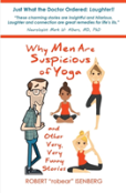 Why Men Are Suspicious Of Yoga