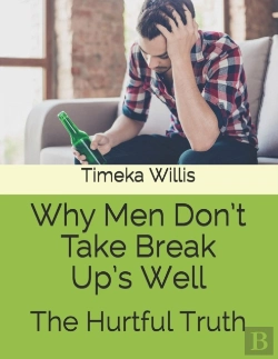 Bertrand.pt - Why Men Don'T Take Break Up'S Well