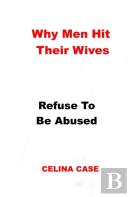 Why Men Hit  Their Wives