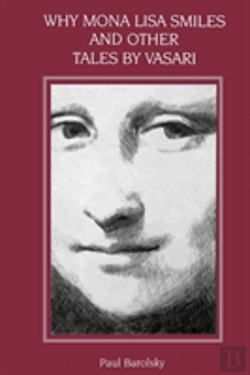 Bertrand.pt - Why Mona Lisa Smiles And Other Tales By Vasari