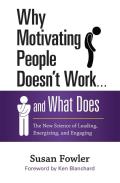 Why Motivating People Doesn'T Work ... And What Does