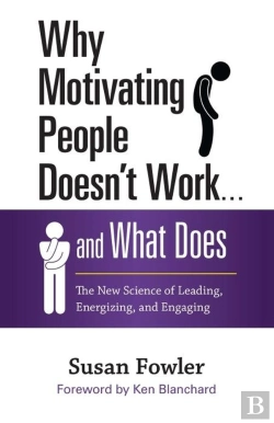 Bertrand.pt - Why Motivating People Doesn'T Work ... And What Does