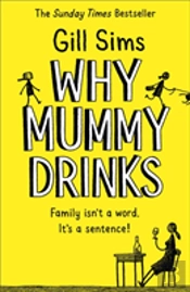 Why Mummy Drinks