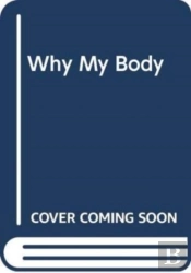 Why My Body