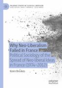 Why Neo-Liberalism Failed In France
