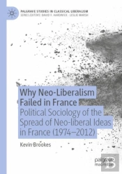 Why Neo-Liberalism Failed In France