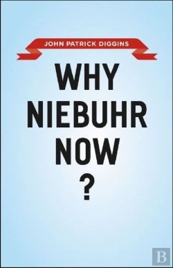 Bertrand.pt - Why Niebuhr Now?