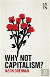 Why Not Capitalism?