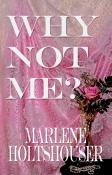 Why Not Me?