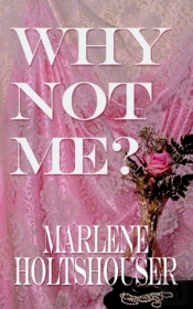 Why Not Me?