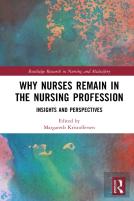 Why Nurses Remain In The Nursing Profession