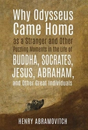 Why Odysseus Came Home As A Stranger And